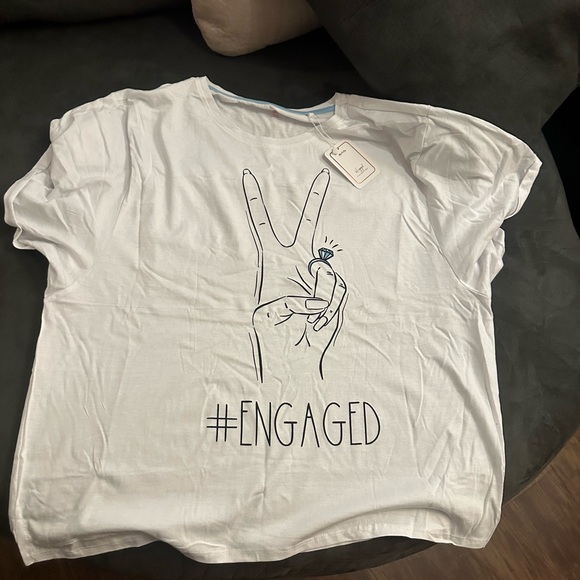 Tops - Engaged cute t shirt NWT